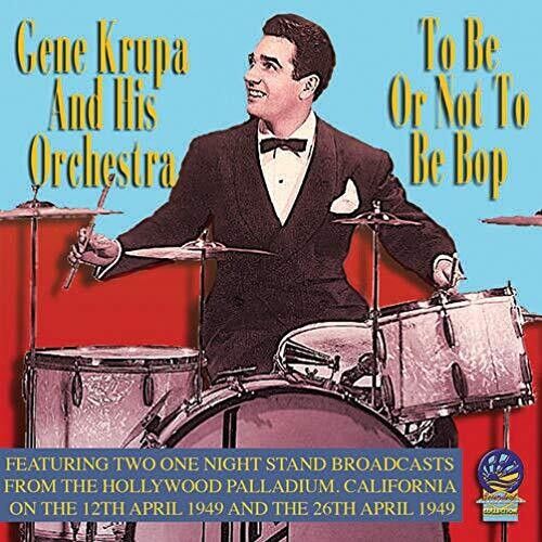 Gene Krupa - To Be Or Not To Be Bop [Compact Discs]