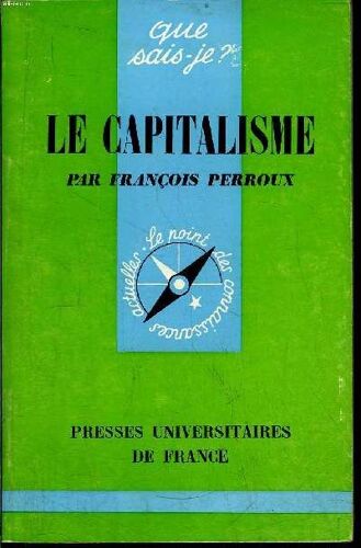 Que Sais-Je? N° 315 Le Capitalisme
