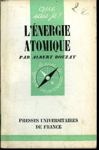 Que Sais-Je? N° 317 L Énergie Atomique