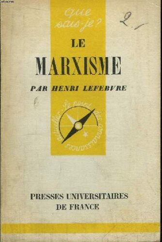 Que Sais-Je? N° 300 Le Marxisme