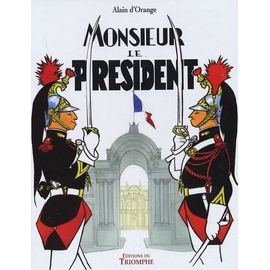 Monsieur Le Président