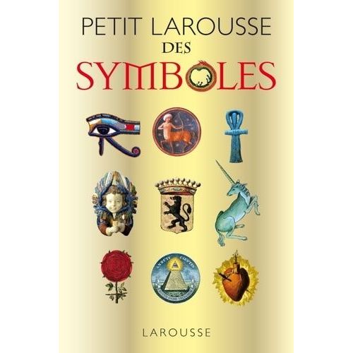 Petit Larousse Des Symboles