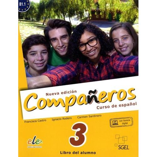 Nueva Edicion Companeros 3 Curso De Espanol B1.1 - Libro Del Alumno