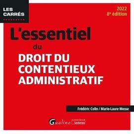 L'essentiel Du Droit Du Contentieux Administratif