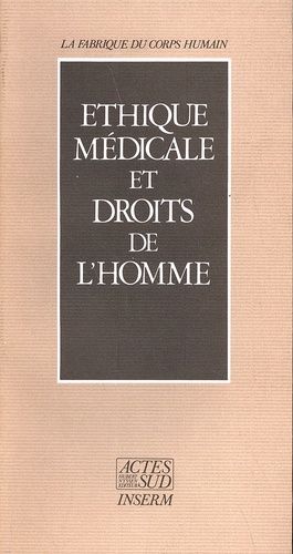 Ethique Médicale Et Droits De L'homme