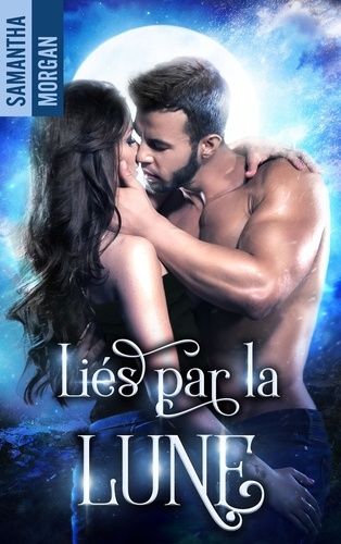 Liés Par La Lune