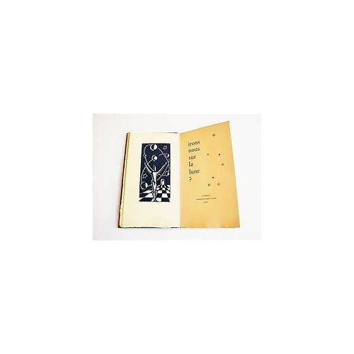 Irons Nous Sur La Lune ? (Plaquette In-8, Marius Peraudeau, Typographie Et Bois Original De Pierre Gaudin