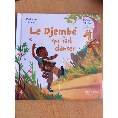 Le Djembé Qui Fait Danser