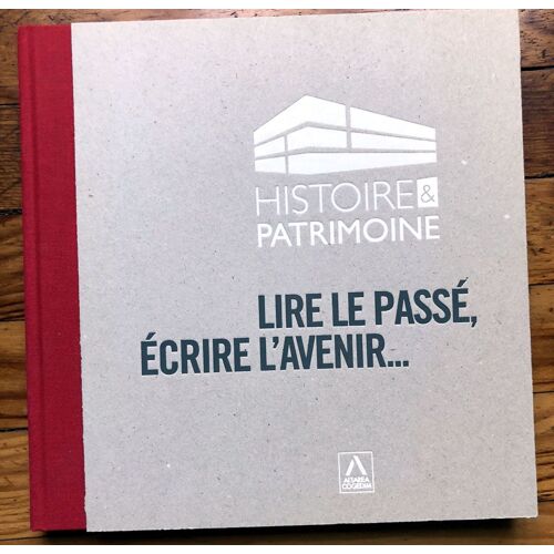 Lot De 3 Livres De Luxe "Histoire & Patrimoine, Lire Le Passé, Écrire L'avenir..."