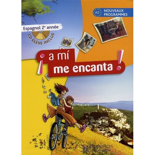Espagnol 3e A Mi Me Encanta! (1 Cd Audio)