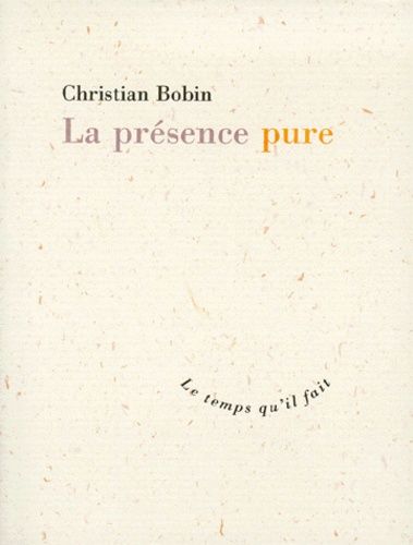 La Presence Pure