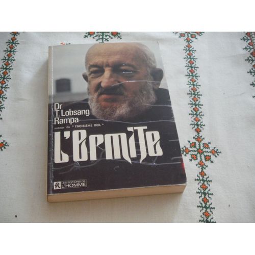 L'ermite - Dr T.Lobsang Rampa - Les Editions De L'homme 1971