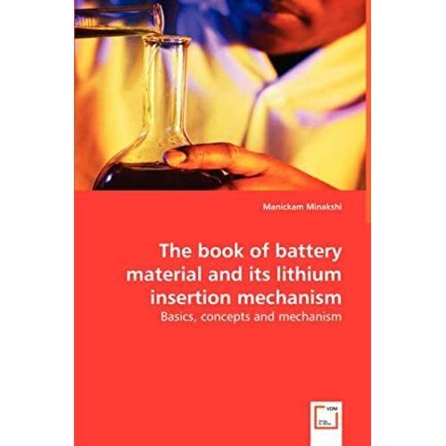 The Book Of Battery Material And Its Lithium Insertion Mechanism