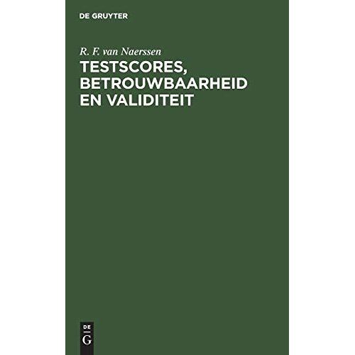 Testscores, Betrouwbaarheid En Validiteit