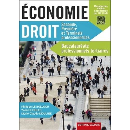 Economie Droit 2de, 1re Et Tle Baccalauréats Professionnels Tertiaires