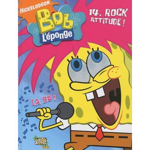 Bob L'éponge La Bd - Tome 14 - Rock Attitude