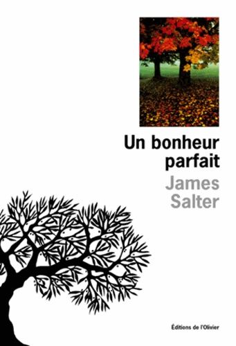 Un Bonheur Parfait