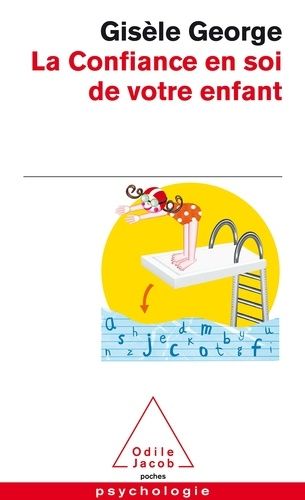 La Confiance En Soi De Votre Enfant