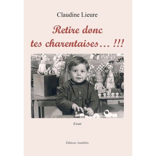 Retire Donc Tes Charentaises - !!!
