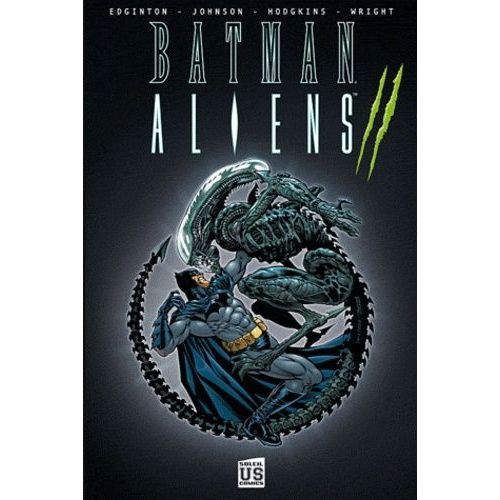 Batman Aliens Tome 2