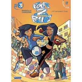 Foot 2 Rue - Tome 12 - L'affrontement Final