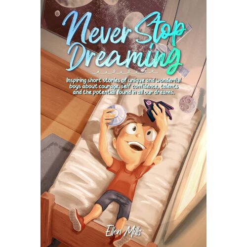 Never Stop Dreaming