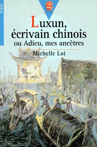 Luxun, Écrivain Chinois Ou Adieu, Mes Ancêtres