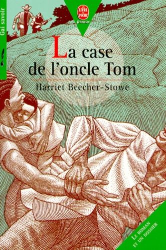 La Case De L'oncle Tom - Version Abrégée
