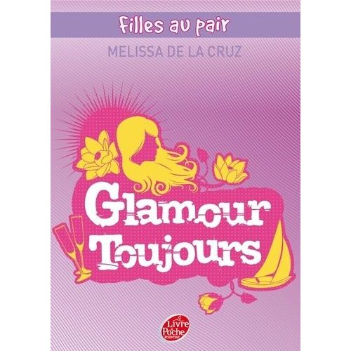 Filles Au Pair Tome 4 - Glamour Toujours