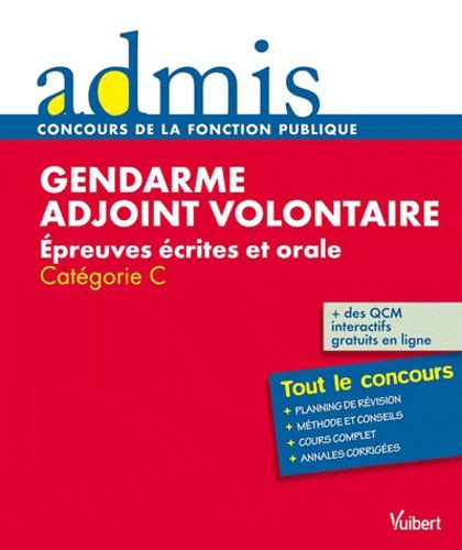 Gendarme Adjoint Volontaire - Epreuves Écrites Et Orale Catégorie C