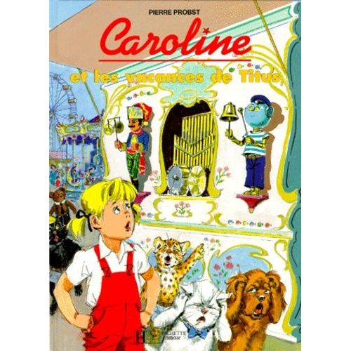 Caroline Et Les Vacances De Titus