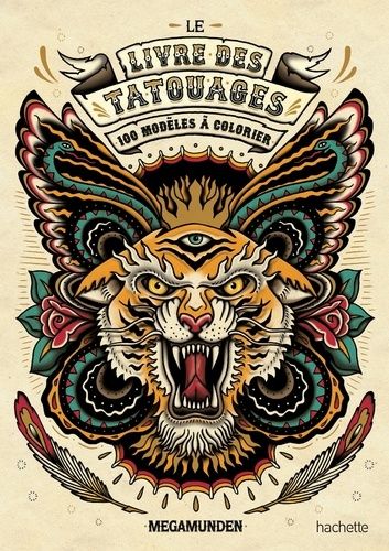 Le Livre Des Tatouages - 100 Modèles À Colorier