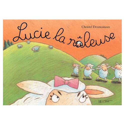 Lucie La Râleuse