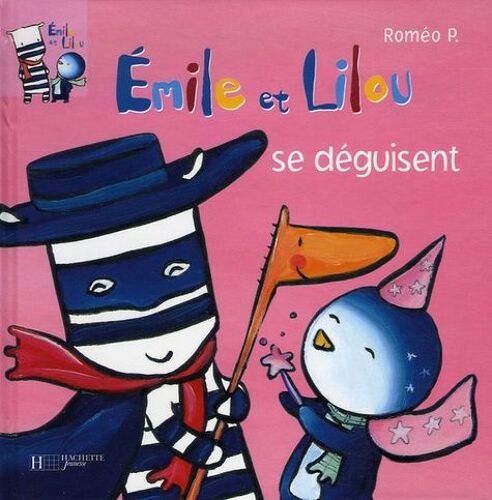 Emile Et Lilou Tome 8 - Emile Et Lilou Se Déguisent