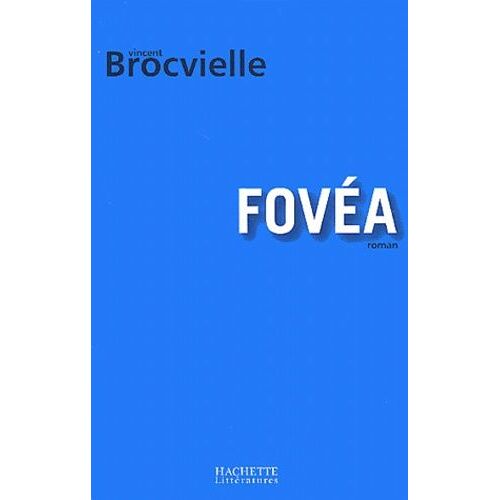 Fovéa
