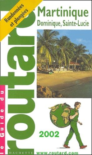 Martinique, Dominique, Sainte-Lucie - Edition 2002