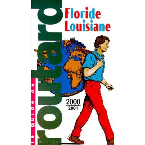 Floride, Louisiane - Edition 2000-2001