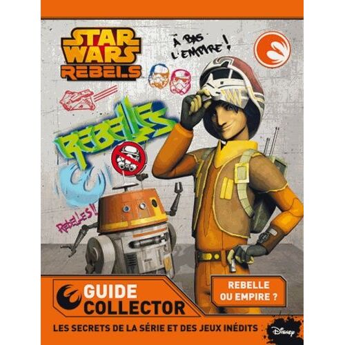 Star Wars Rebels - Guide Collector