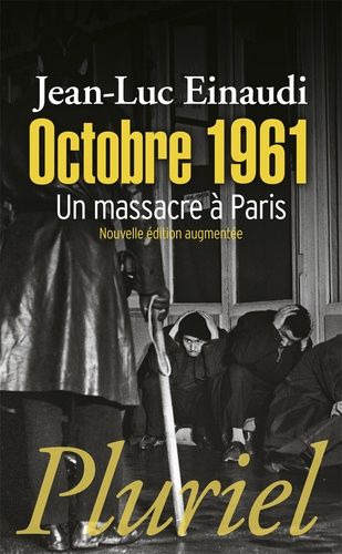 Octobre 1961 - Un Massacre À Paris