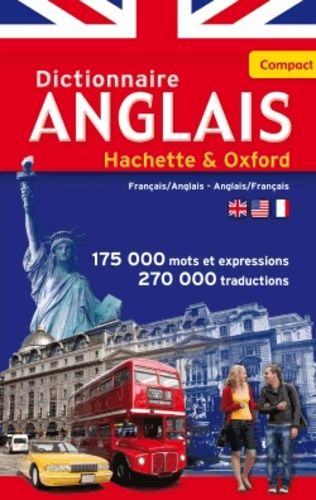 Dictionnaire Anglais Hachette & Oxford Compact - Français/Anglais - Anglais/Français