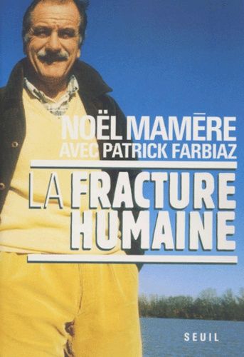 La Fracture Humaine