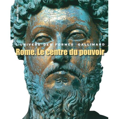 Rome, Le Centre Du Pouvoir - L'art Romain Des Origines À La Fin Du Deuxième Siècle