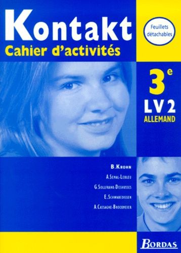 Allemand 3eme Seconde Langue Kontakt - Cahier D'activités