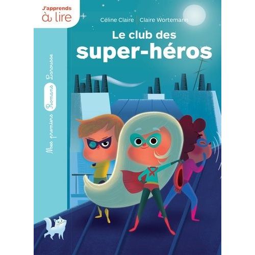 Le Club Des Super-Héros