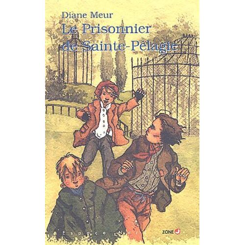 Le Prisonnier De Sainte-Pélagie