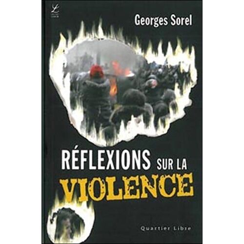 Réflexions Sur La Violence