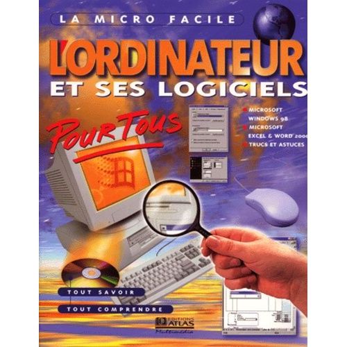 L'ordinateur Et Ses Logiciels - Avec Cd-Rom