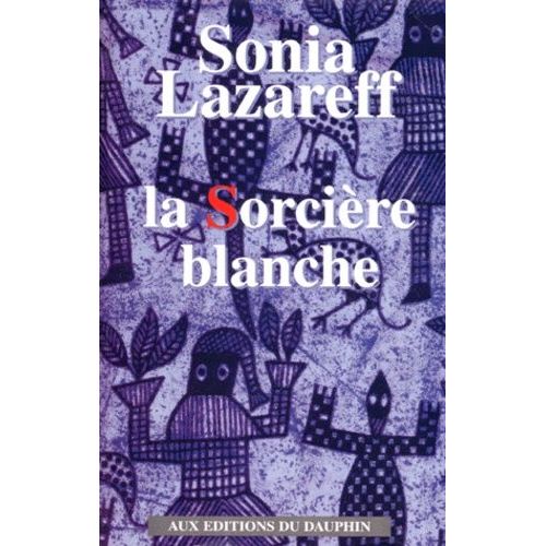 La Sorcière Blanche