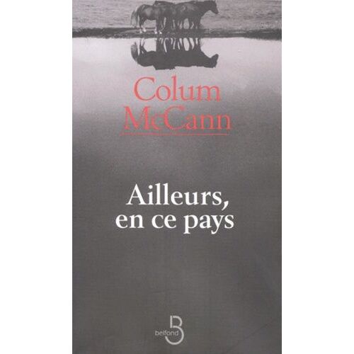 Ailleurs, En Ce Pays