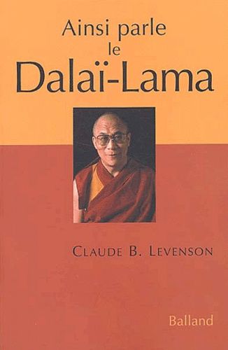 Ainsi Parle Le Dalaï-Lama - Entretiens